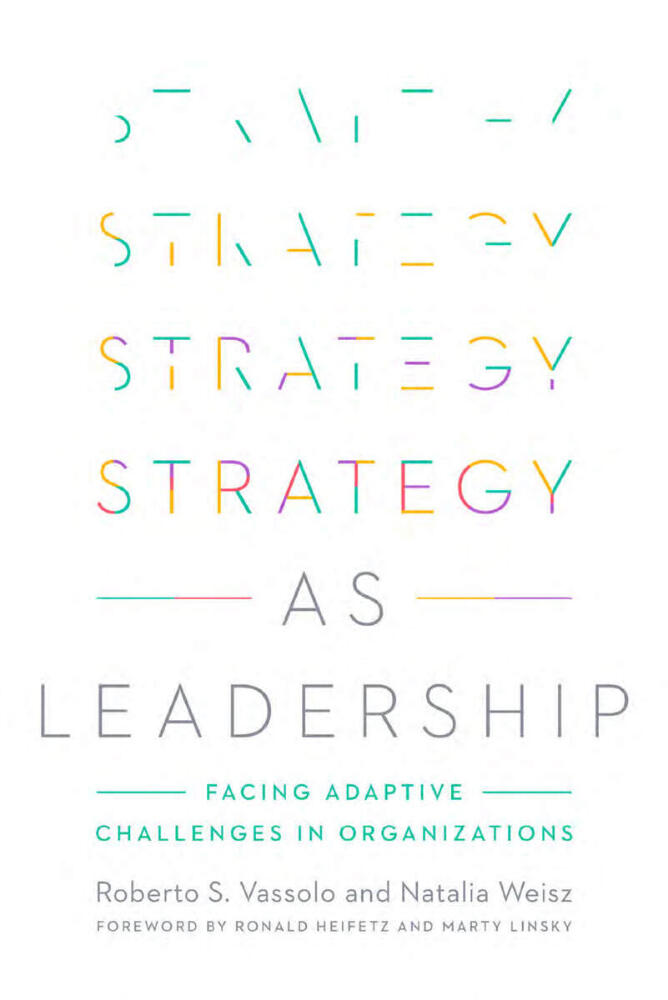 Strategy as Leadership Strategy as Leadership